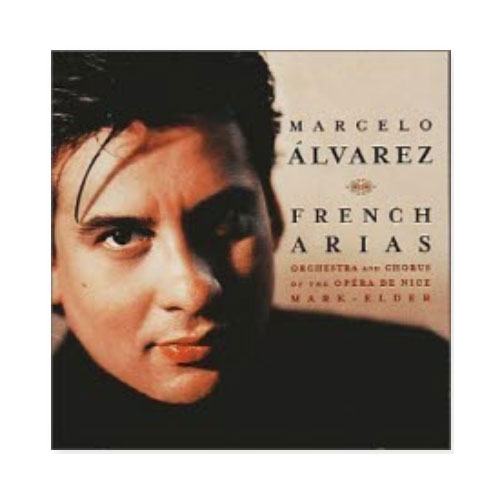 Marcelo Alvarez - French Arias