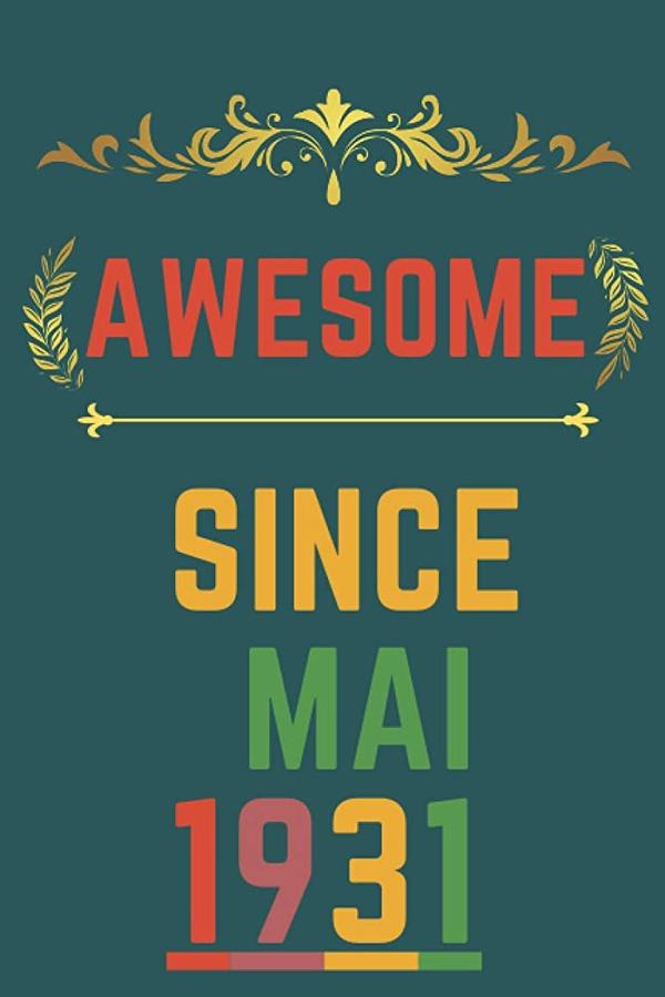 ��� since mai1931 since mai 1931 A note for those born in mai.Nice book ..