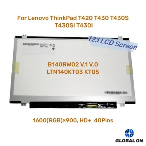 레노버 씽크패드 T420 LCD 디스플레이 화면 HD 1600x900 B140RW02 V.1 V.0 LTN140KT03 KT05