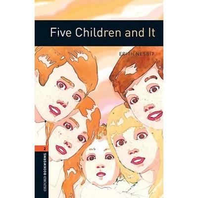 Oxford Bookworms Library Five Children and It Level 2 700-Word Vocabulary P.._이미지