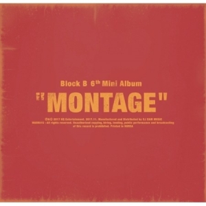 CJE&M  블락비 (BLOCK B) - MONTAGE (6집 미니앨범)