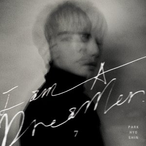 로엔엔터테인먼트 박효신 7집- I am A Dreamer_이미지